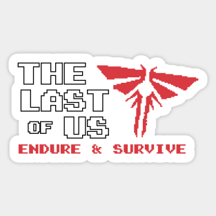 Endure And Survive 8 bit Sticker